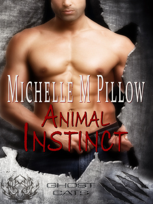 Title details for Animal Instinct by Michelle M. Pillow - Available